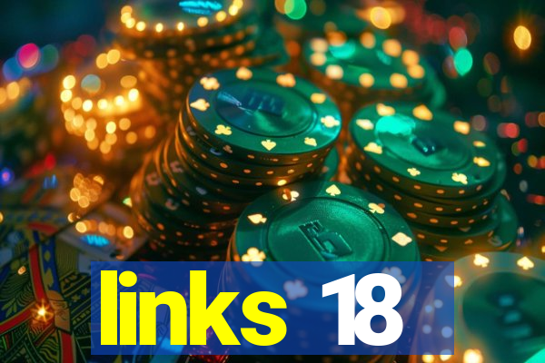 links 18